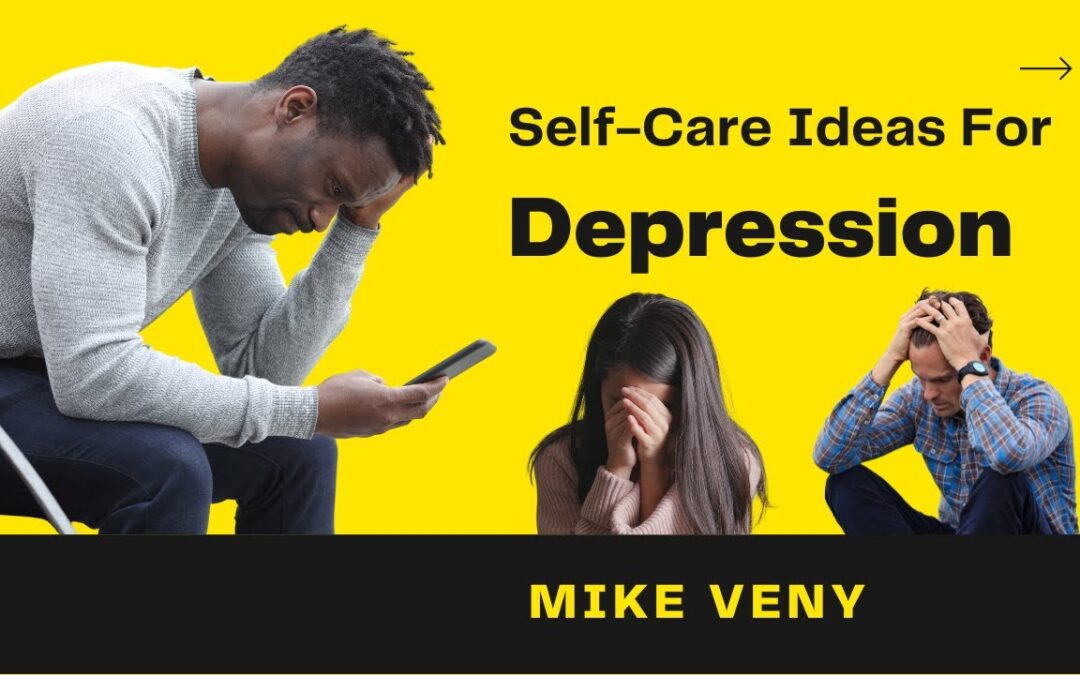 VIDEO: Here Are 5 EASY Self-Care Ideas for Depression!