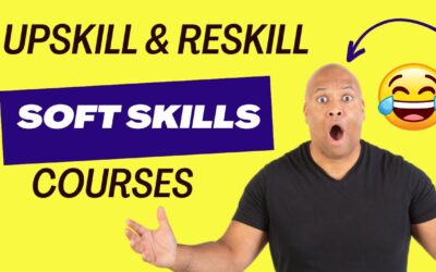 Soft Skills Courses For Employees: Upskill And Reskill (ACTIONABLE)