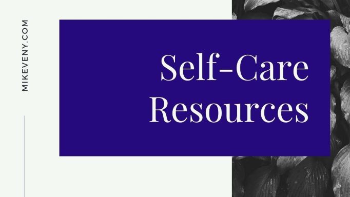 Self-Care Resources for Mental Health and Emotional Wellness