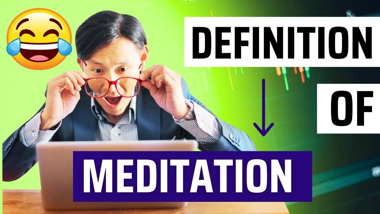 Learn To Meditate Easy Part 1: The Definition Of Meditation [2024]