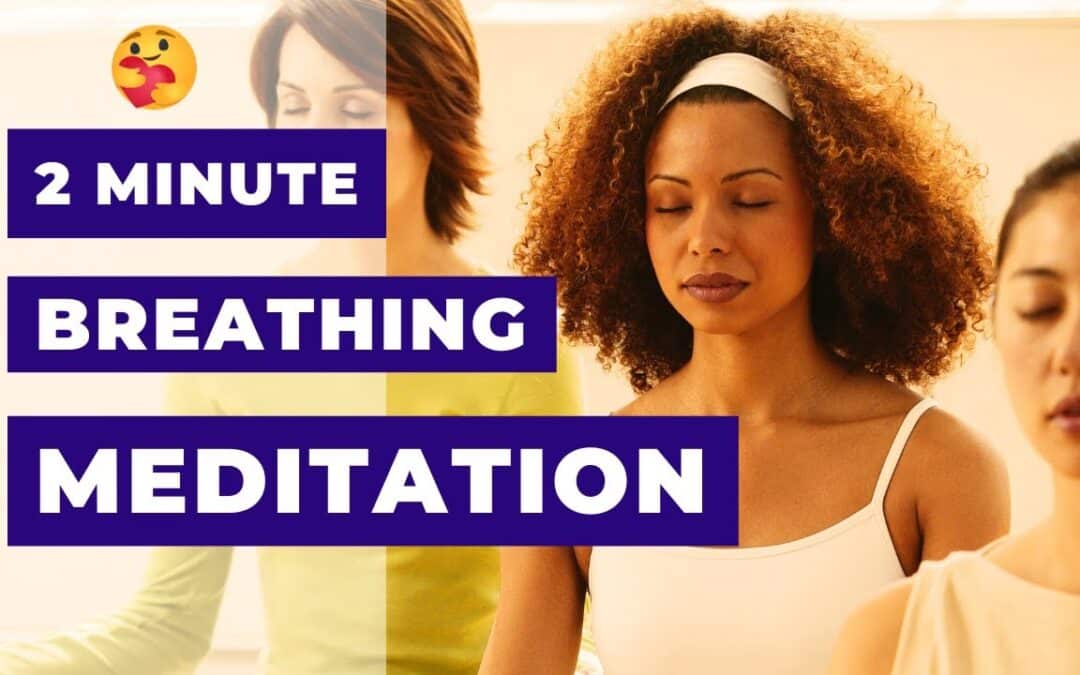 YouTube Video: Easy Breathing Meditation – 2 Minute Guided Meditation